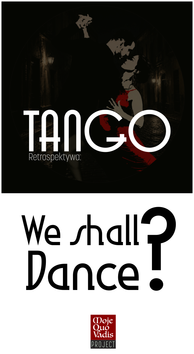 Retrospektywa: Tango