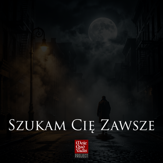 Szukam Cię zawsze