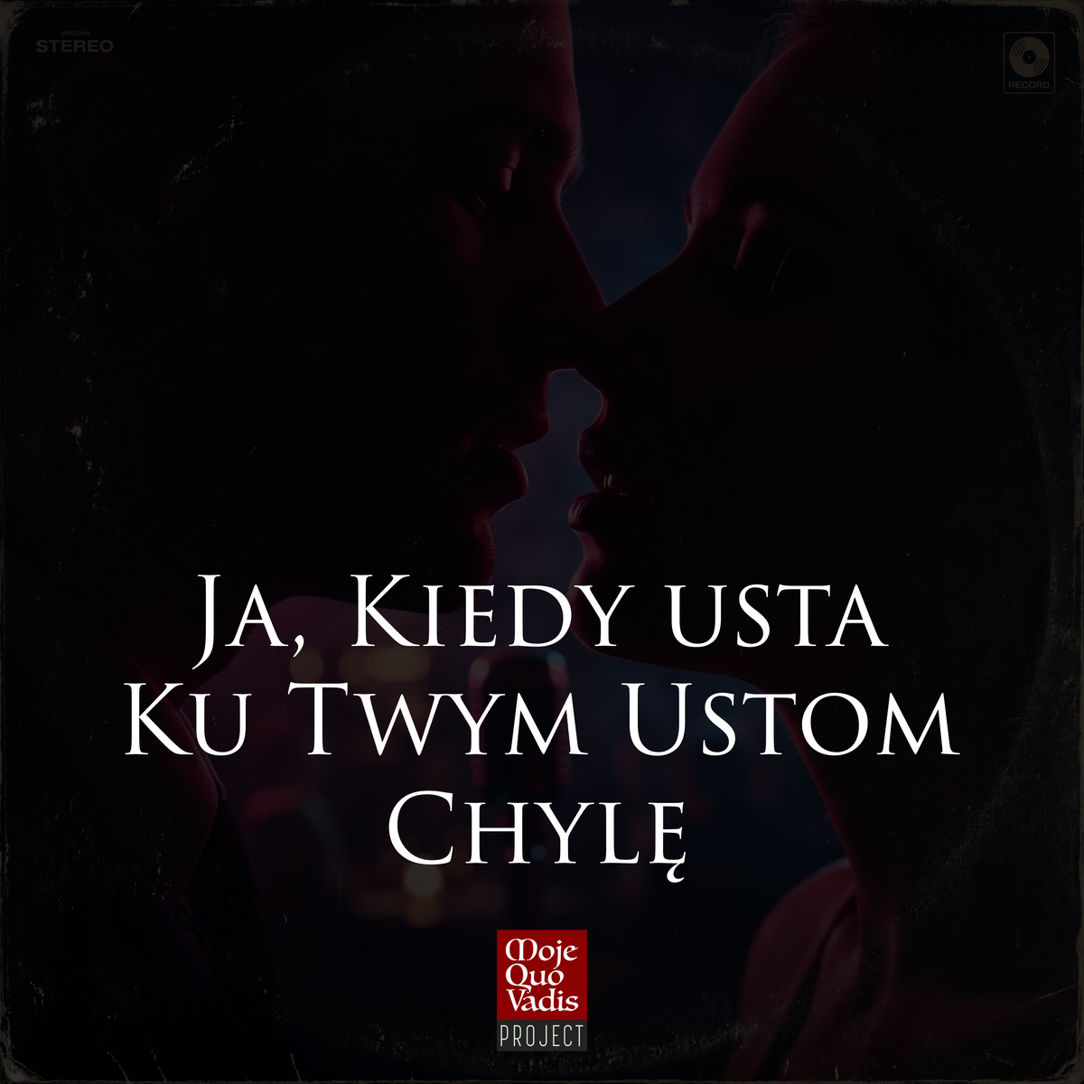 Ja, kiedy usta ku twym ustom chylę