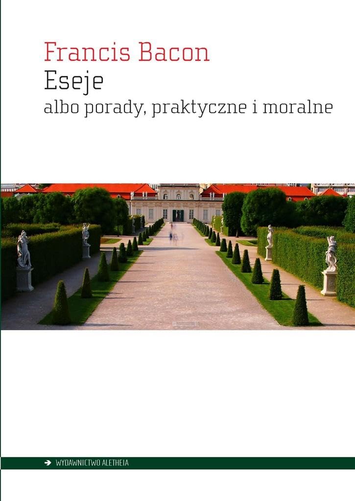 ESEJE ALBO PORADY PRAKTYCZNE I MORALNE