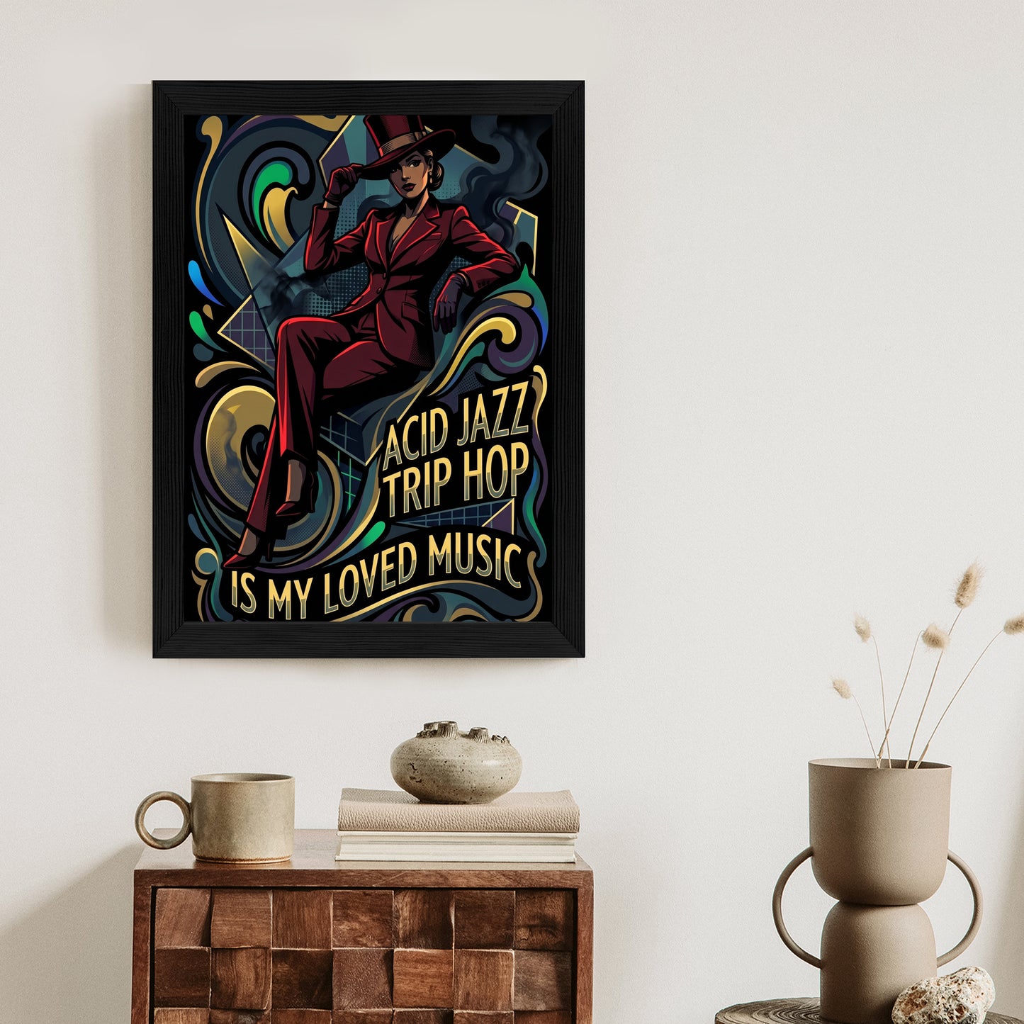 Plakat Acid Jazz Trip Hop Is My Loved Music