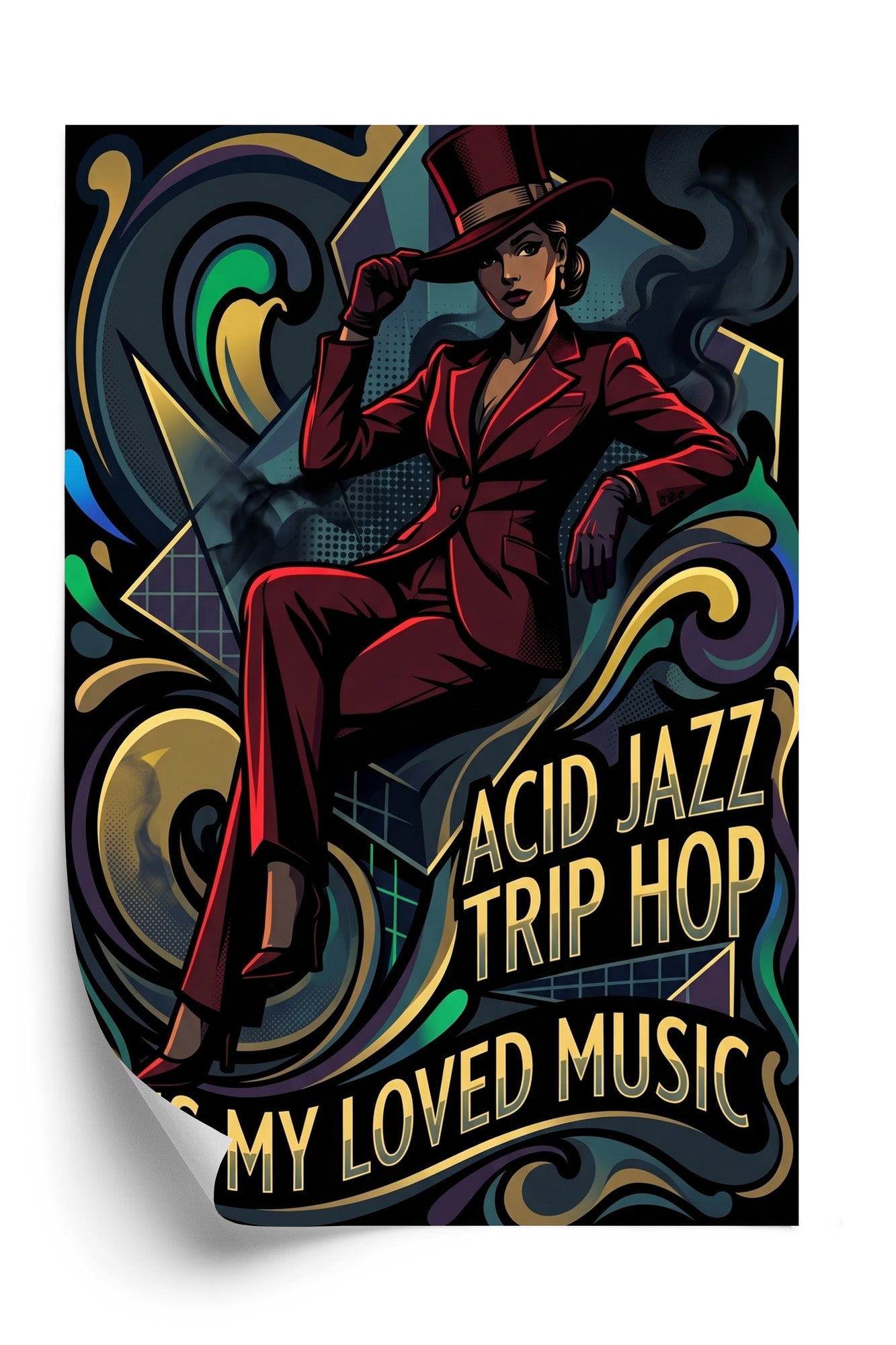 Plakat Acid Jazz Trip Hop Is My Loved Music