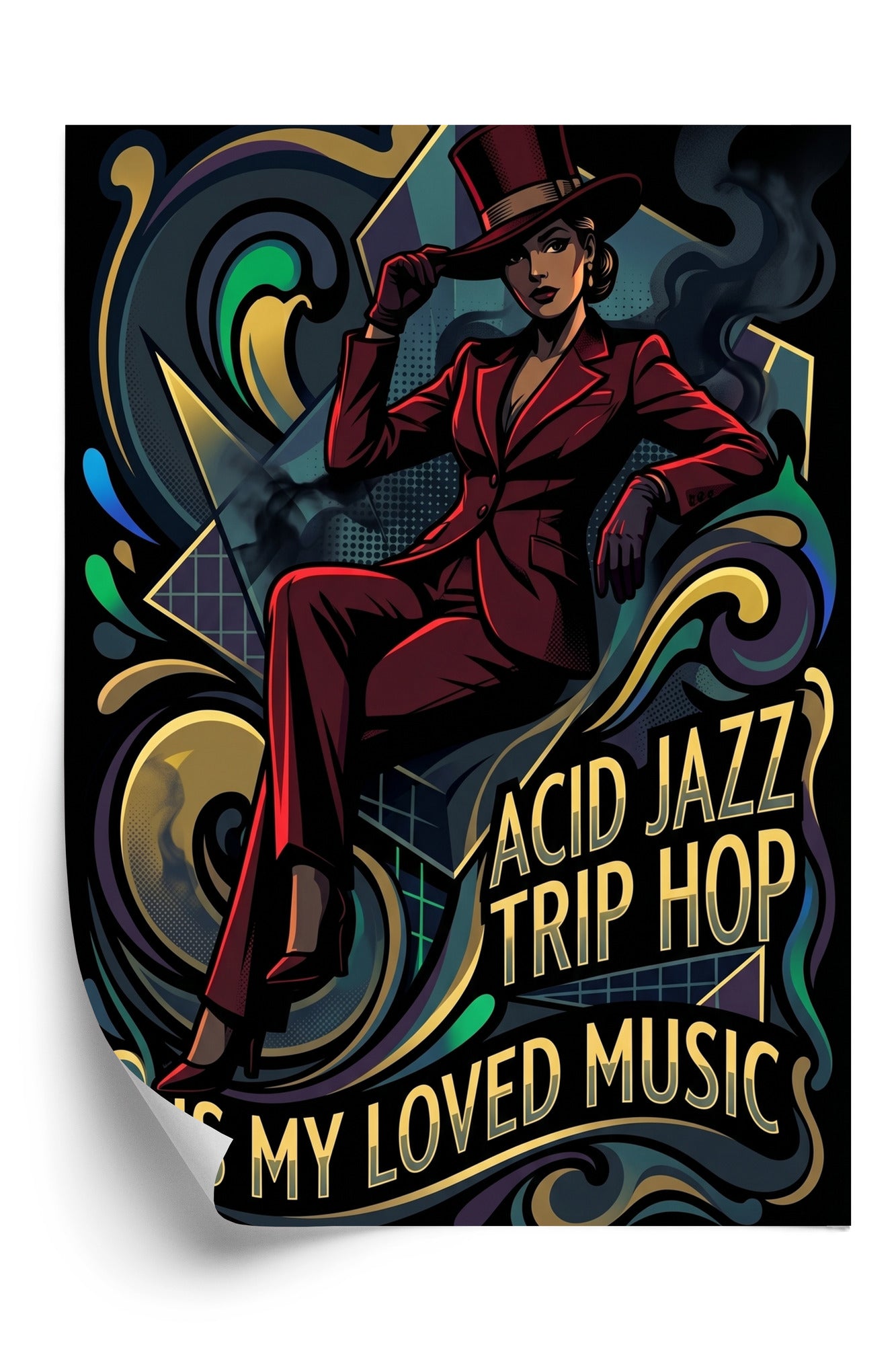 Plakat Acid Jazz Trip Hop Is My Loved Music