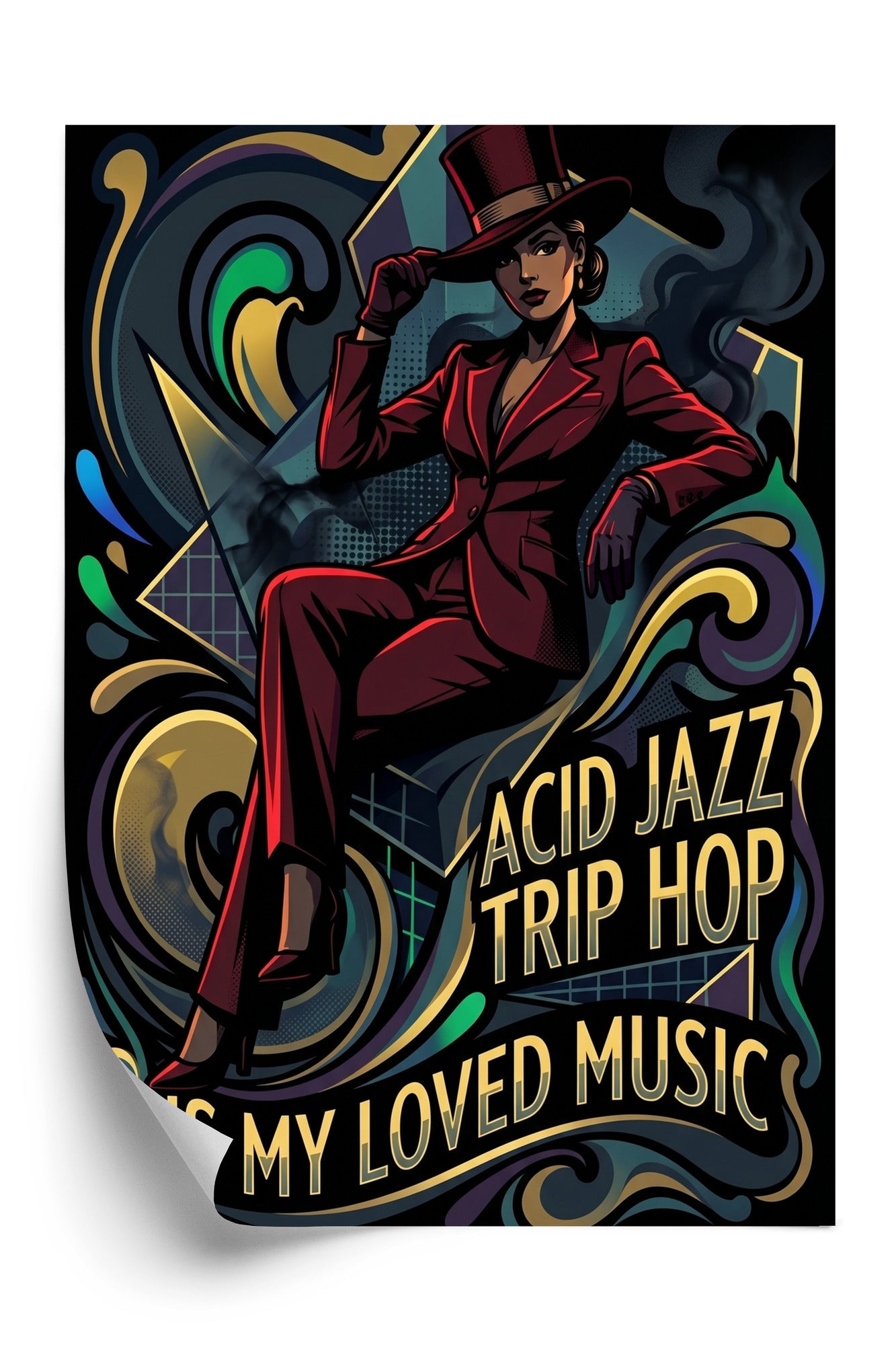 Plakat Acid Jazz Trip Hop Is My Loved Music