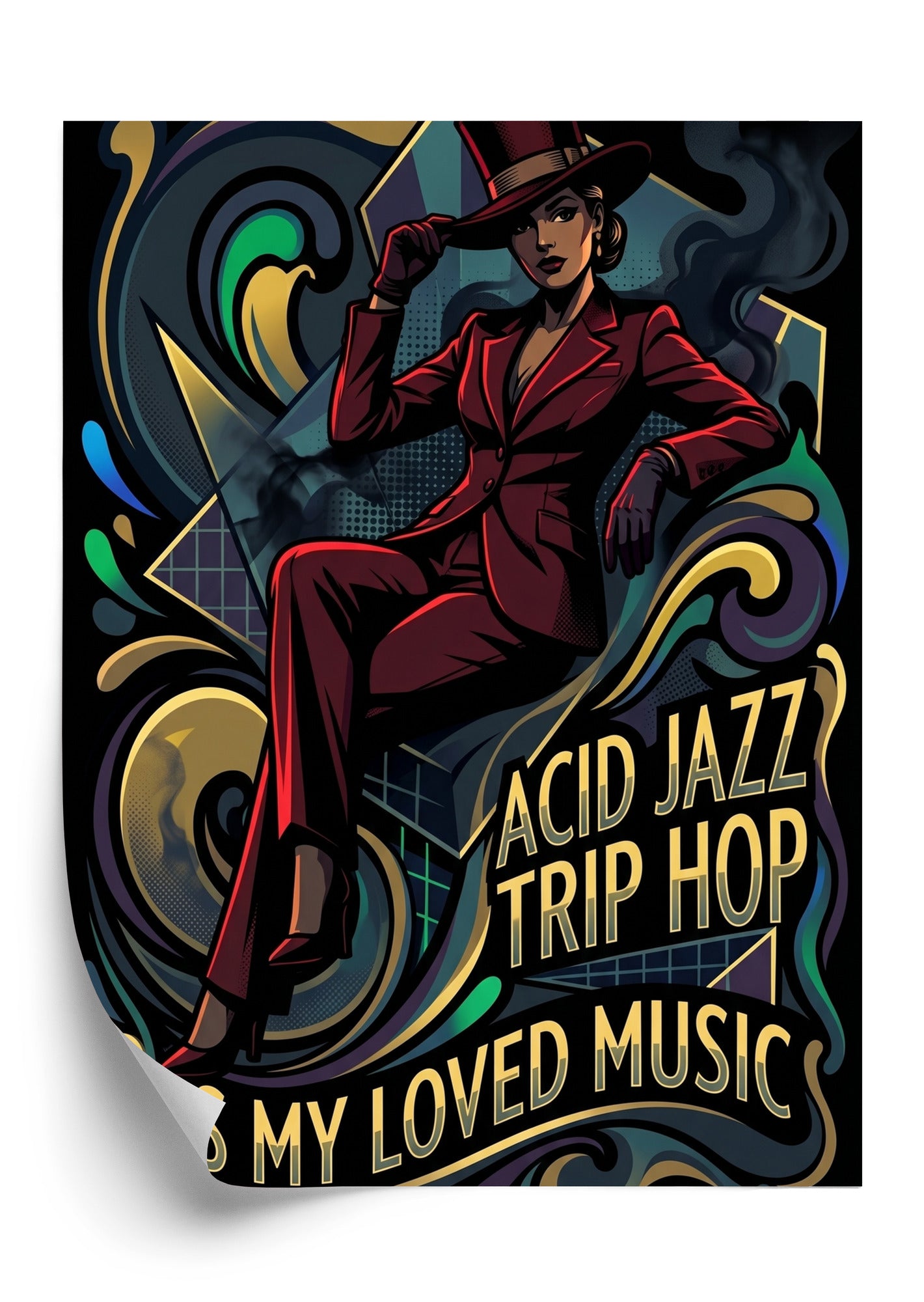 Plakat Acid Jazz Trip Hop Is My Loved Music