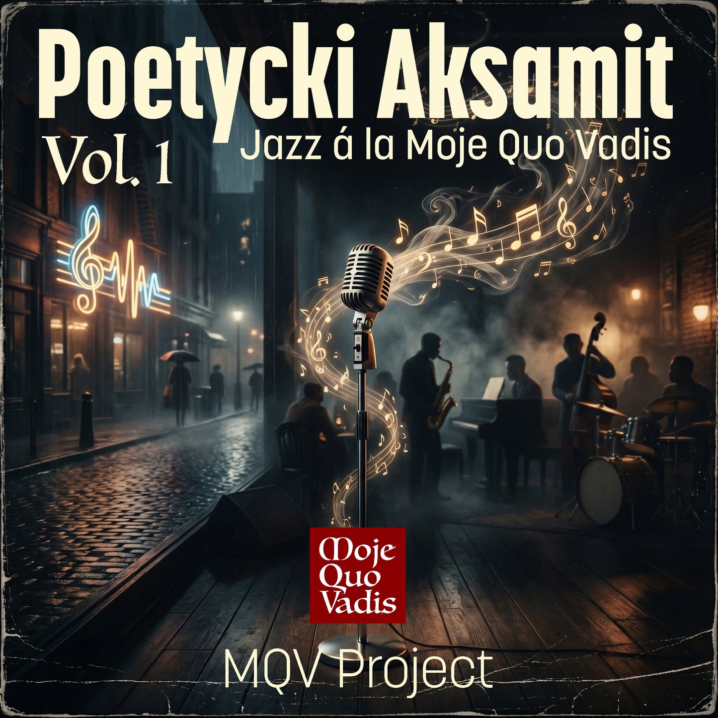 Poetycki Aksamit, Vol. 1 Jazz á la Moje Quo Vadis - cały album